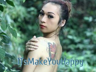 1TsMakeYouHappy