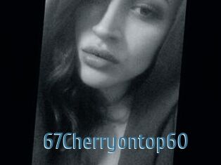 67Cherryontop60