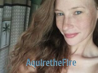 AquiretheFire