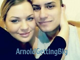ArnoldGettingBig