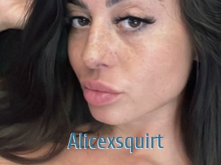 Alicexsquirt