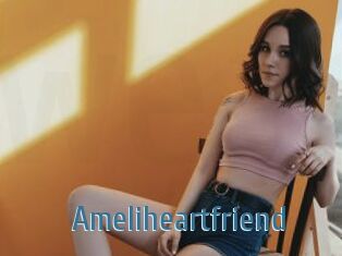Ameliheartfriend
