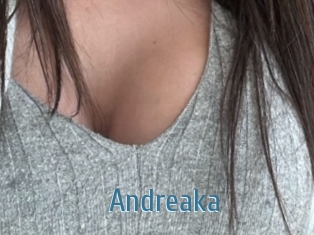 Andreaka