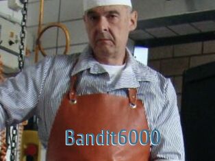 Bandit6000