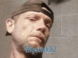 Bigstick82