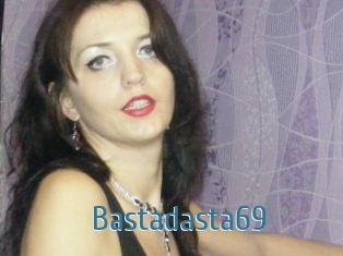 Bastadasta69