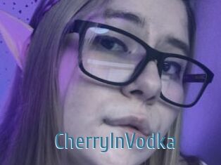 CherryInVodka