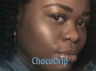 ChocoDrip