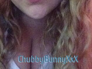 ChubbyBunnyXxX