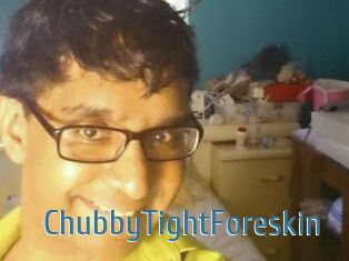 ChubbyTightForeskin