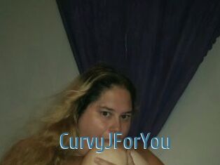 CurvyJForYou