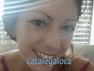 Cataleyaloca