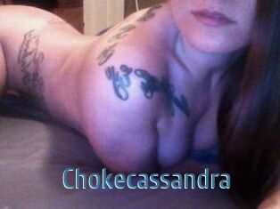 Chokecassandra