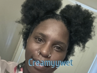 Creamyywet