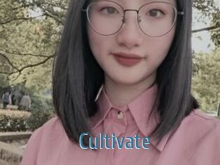 Cultivate