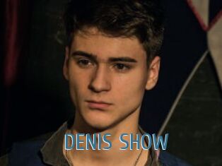 DENIS_SHOW