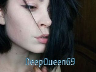 DeepQueen69