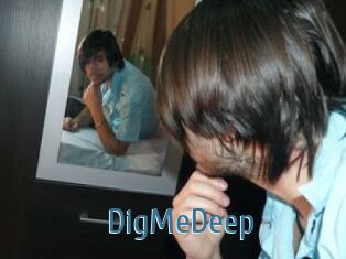 DigMeDeep