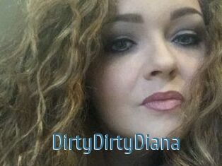 DirtyDirtyDiana