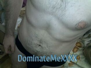 DominateMeXXXX