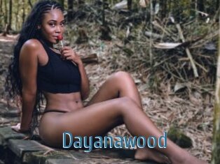 Dayanawood