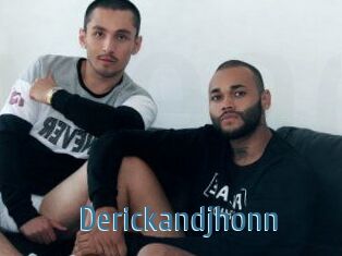 Derickandjhonn