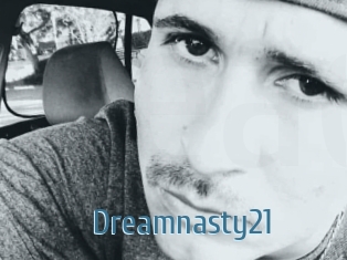 Dreamnasty21