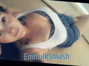 Emhulksmash