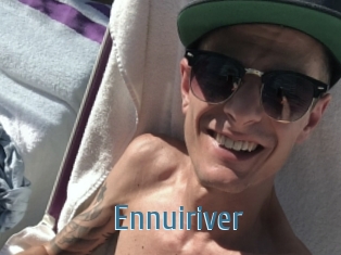 Ennuiriver