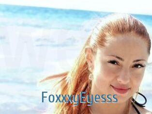 FoxxxyEyesss