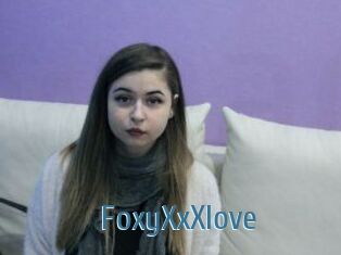 FoxyXxXlove