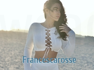 Francescarosse