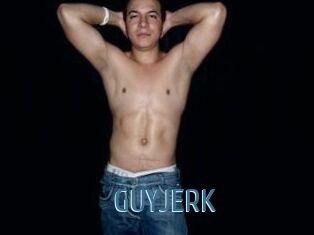 GUYJERK