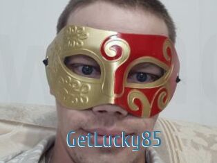 GetLucky85