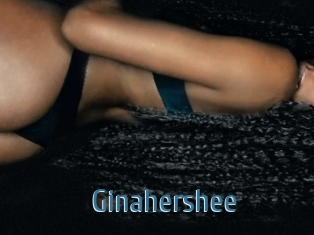 Ginahershee