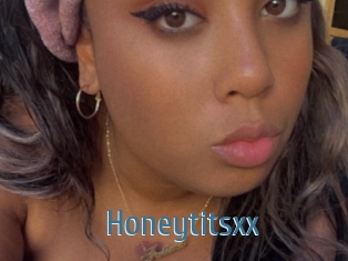 Honeytitsxx