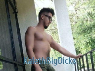 KalethBigDickx