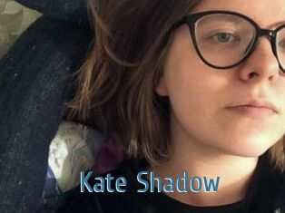 Kate_Shadow