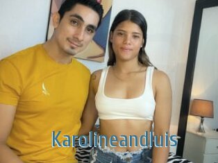 Karolineandluis