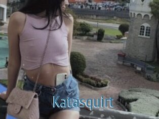 Katasquirt