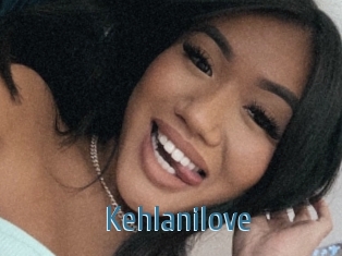 Kehlanilove