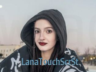 LanaTouchScrSt