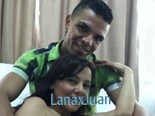 LanaxJuan