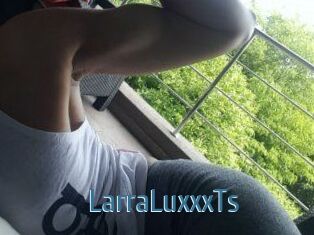 LarraLuxxxTs