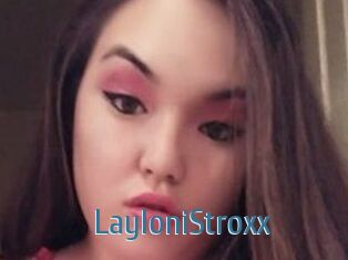 LayloniStroxx