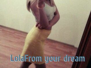 LolaFrom_your_dream