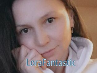 LoraFantastic