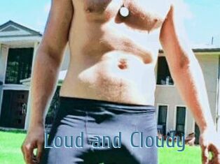 Loud_and_Cloudy