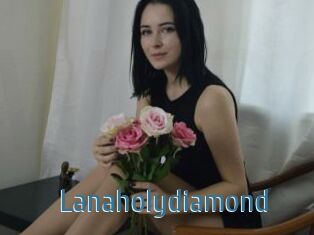 Lanaholydiamond