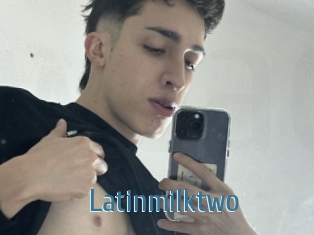 Latinmilktwo